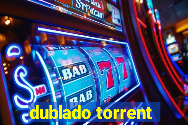 dublado torrent